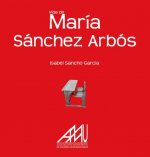 Vida de María Sánchez Arbós