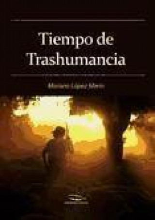 Tiempo de trashumancia