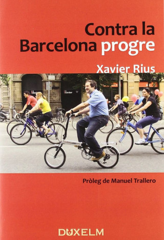 Contra la Barcelona progre