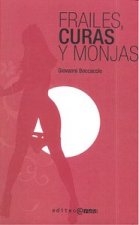 Frailes, curas y monjas