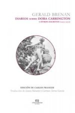 Diarios sobre Dora Carrington : y otros escritos, 1925-1932