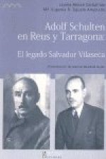 Adolf Schulten en Reus y Tarragona : el legado Salvador Vilaseca