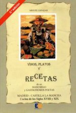 Vinos, platos y recetas de un manchego y gastrónomos poetas