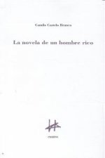 La novela de un hombre rico