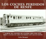 COCHES PERDIDOS DE RENFE,LOS