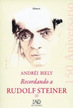 Recordando a Rudolf Steiner I