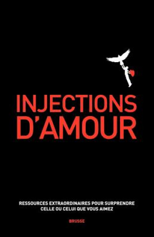 Injections D'Amour