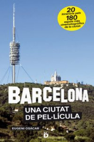 Barcelona, una ciutat de pel·lícula