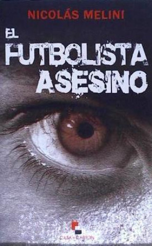 El futbolista asesino