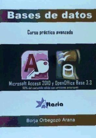 Bases de datos : en Access 2010 y Base 3.3