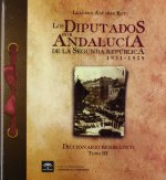 LOS DIPUTADOS POR ANDALUCIA DE LA II REPUBLICA (1931-1939).