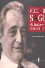 Víctor Sagi : historia de la publicidad