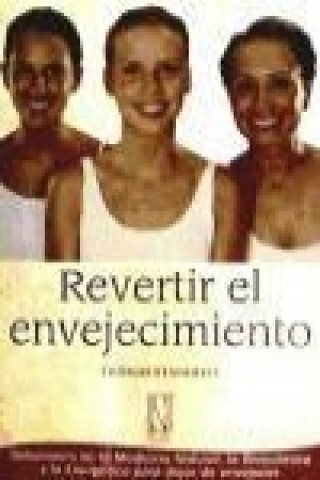 Revertir el envejecimiento