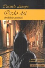 Ordo Dei: Perdedores Anonimos