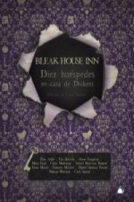 Bleak house inn : diez huéspedes en casa de Dickens