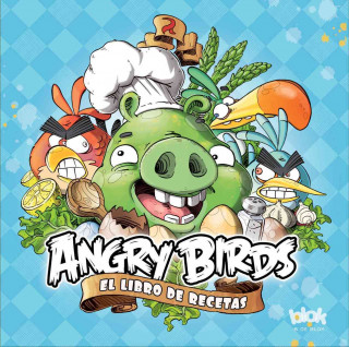 Angry Birds. El libro de recetas