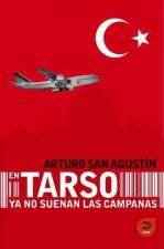 En Tarso ya no suenan las campanas
