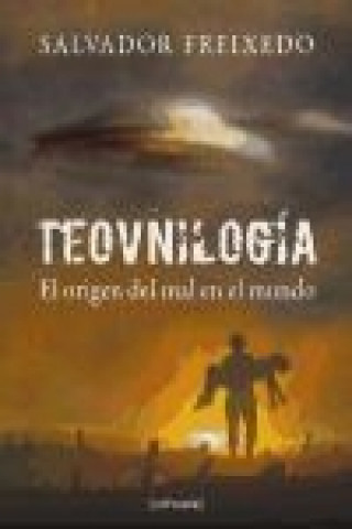 Teovnilogía : el origen del mal en el mundo