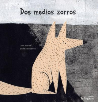 Dos medios zorros