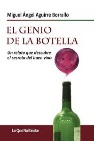 Tempranillo : el genio de la botella