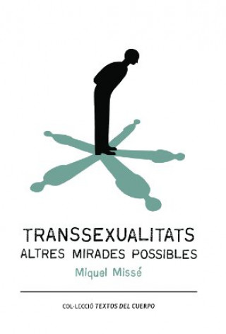Transsexualitats : altres mirades possibles