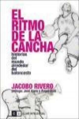 El ritmo de la cancha