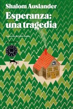 Esperanza : una tragedia
