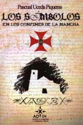 Los símbolos en los confines de La Mancha