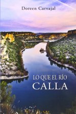 Lo que el río calla