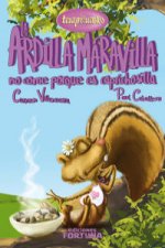 La ardilla Maravilla no come porque es caprichosilla