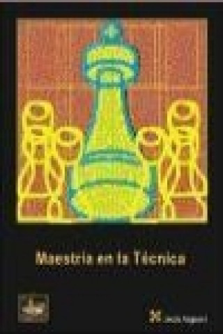 Maestria en la técnica