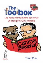 The toolbox : las herramientas para construir un gran perro de compa?ía