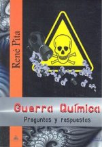 Guerra química : preguntas y respuestas