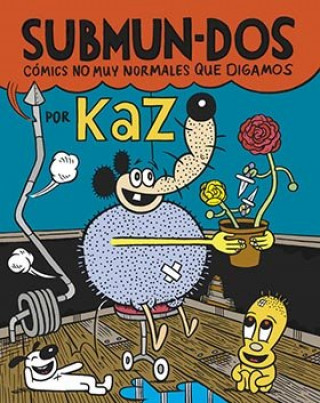 Submun-dos, Cómics no muy normales que digamos