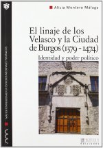El linaje de los Velasco y la ciudad de Burgos (1379-1474) : identidad y poder político
