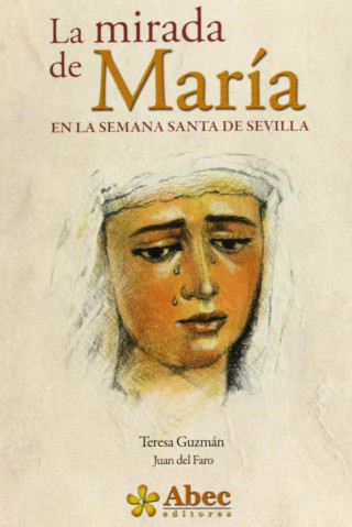 La mirada de María en la Semana Santa de Sevilla