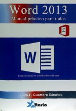 Word 2013 : manual práctico para todos