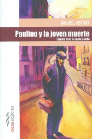 Paulino y la joven muerte