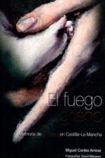 El fuego griego : memoria de El Greco en Castilla-La Mancha
