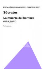 Sócrates. La muerte del hombre más justo