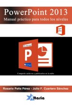 PowerPoint 2013 : manual práctico para todos los niveles