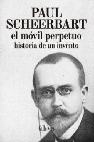 El móvil perpetuo: Historia de un invento