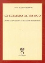 La llamada al testigo : sobre 