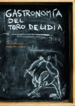 GASTRONOMIA DEL TORO DE LIDIA(9788494124303)