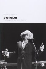 Bob Dylan: trilogía del tiempo y el amor
