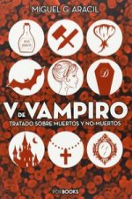 V de vampiro : tratado sobre muertos y no-muertos
