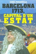 Barcelona 1713, capital d'un estat