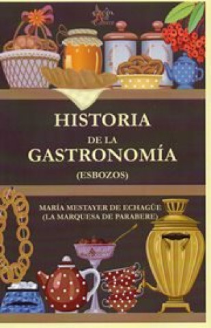 Historia de la gastronomía