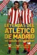 Leyendas del Atlético de Madrid : 101 ídolos colchoneros