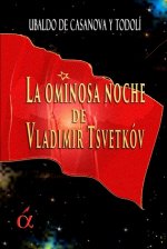 La ominosa noche de Vladimir Tsvetkóv